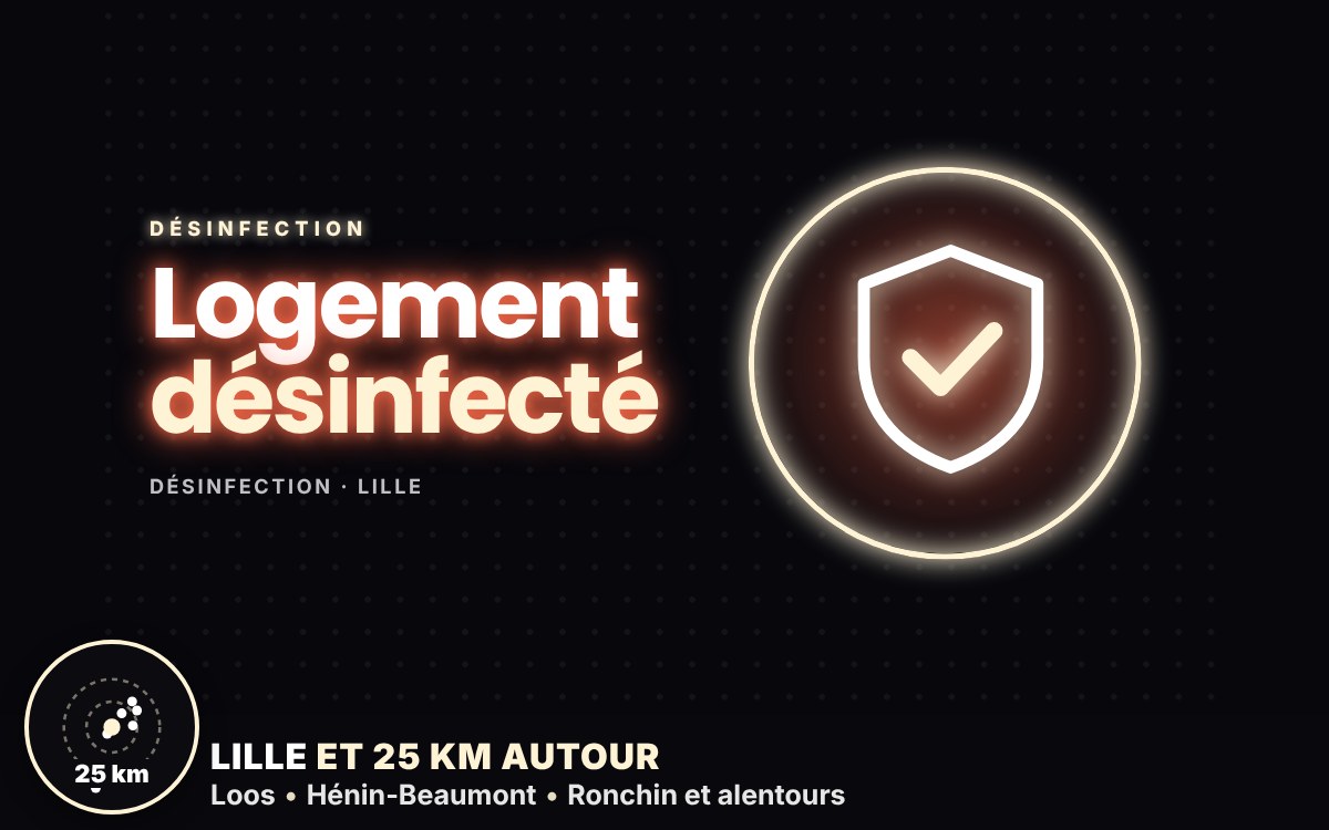 Je vais désinfecter entièrement votre logement à Marcq-en-Barœul