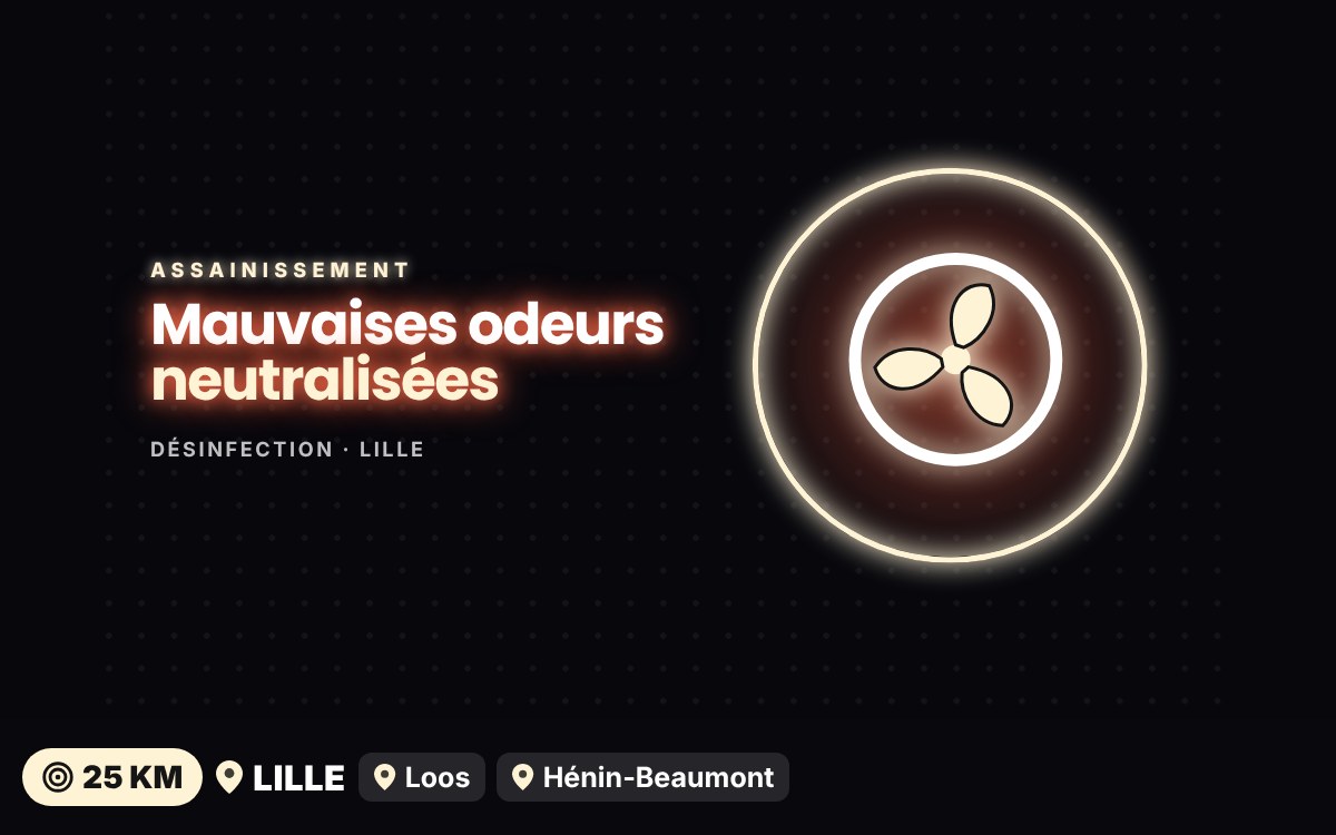 Je vais neutraliser les mauvaises odeurs de votre logement à Tourcoing