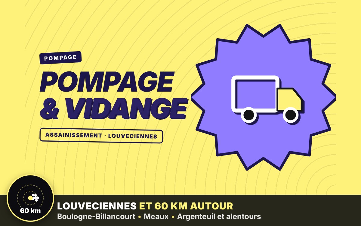 Je vais pomper vos eaux usées et vos cuves à Méru