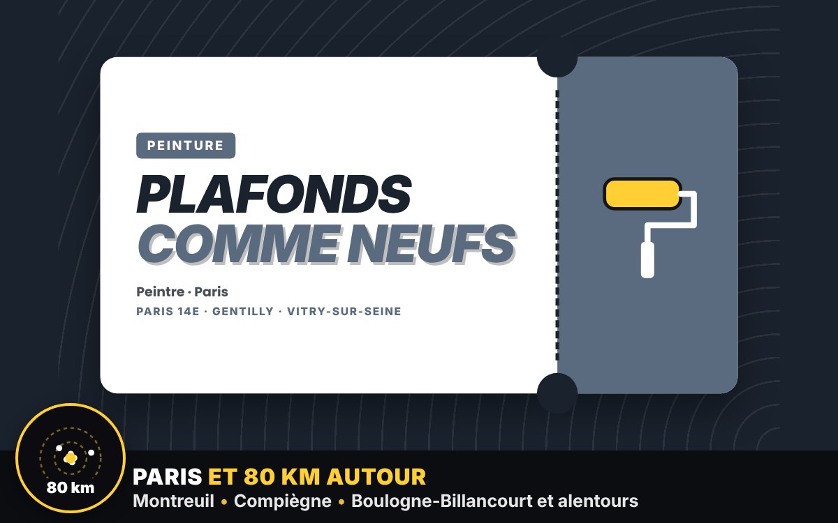Je vais repeindre vos plafonds proprement à Paris