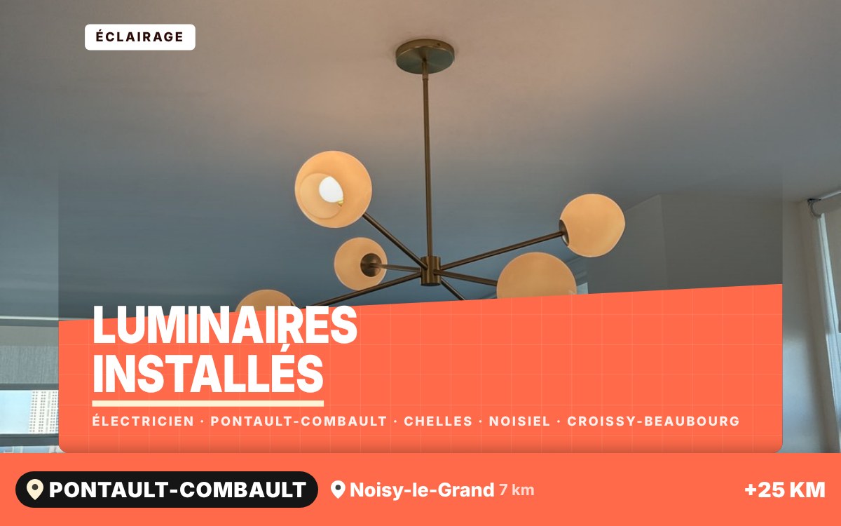 Je vais installer vos luminaires et éclairages à Chelles