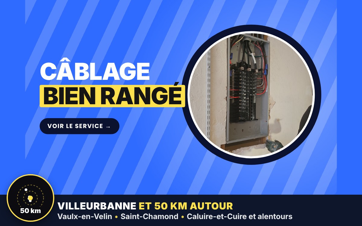 Je vais reprendre le câblage autour de votre tableau à Écully