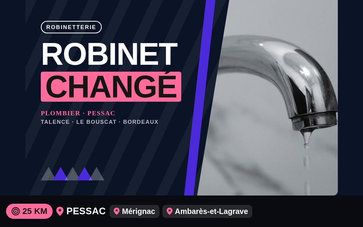 Je vais changer votre robinet ou mitigeur qui fuit à Bègles