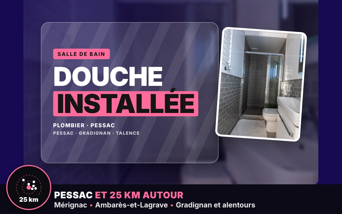 Je vais installer votre douche à Bordeaux
