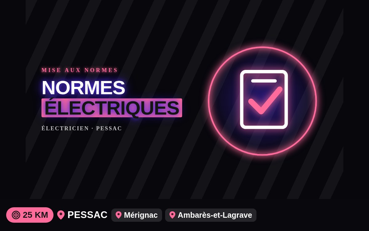 Je vais mettre aux normes votre installation électrique à Bègles
