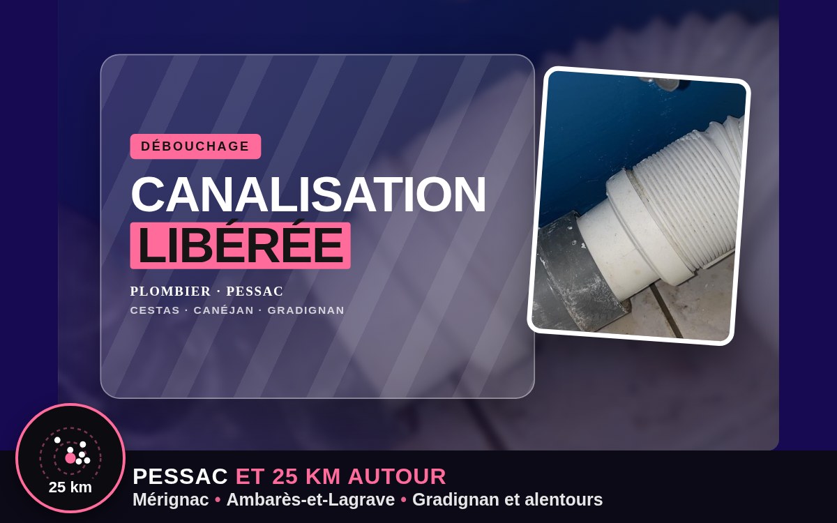 Je vais déboucher une canalisation d'évacuation encrassée à Bègles