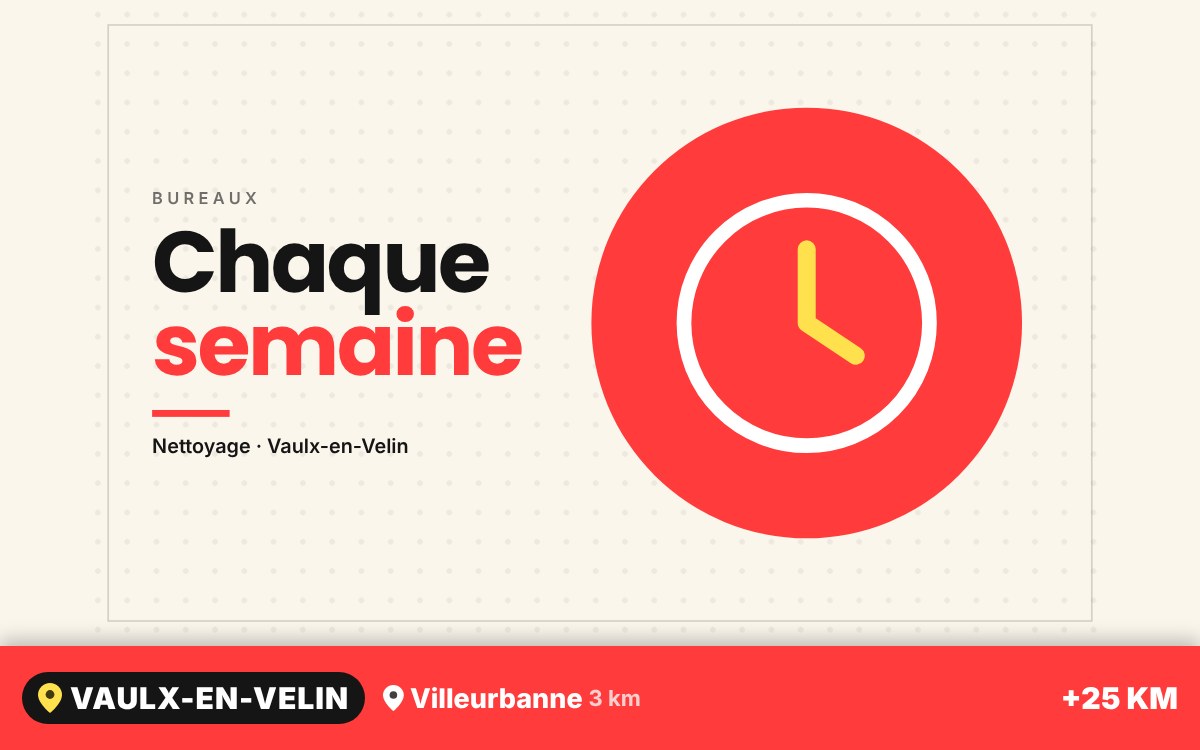 Je vais faire le ménage régulier de vos bureaux à Écully