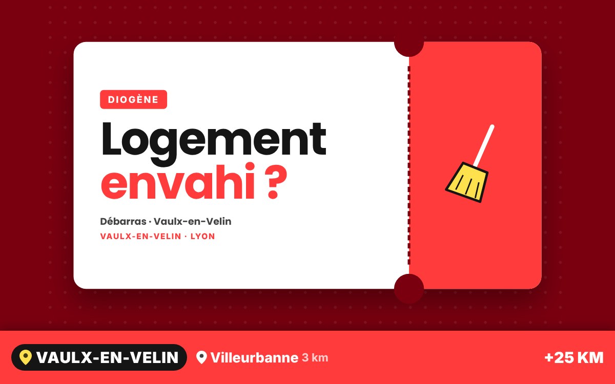 Je vais désencombrer votre logement (syndrome de Diogène) à Écully