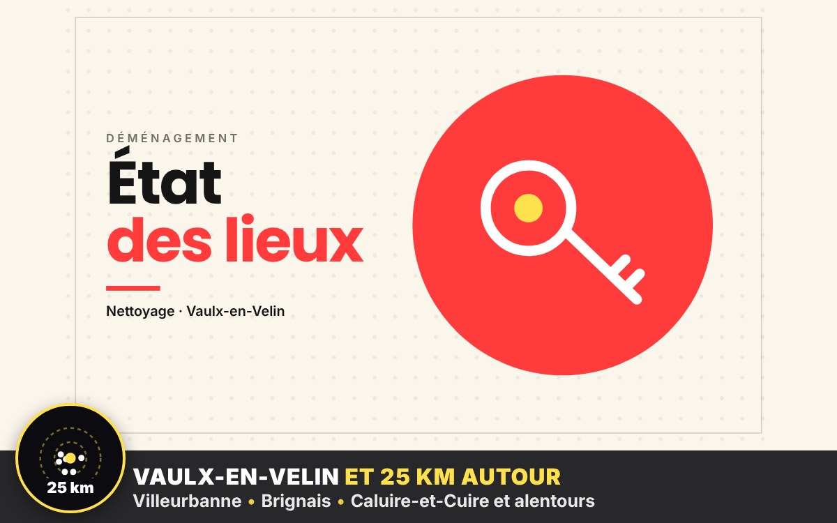 Je vais faire le nettoyage après votre déménagement à Écully