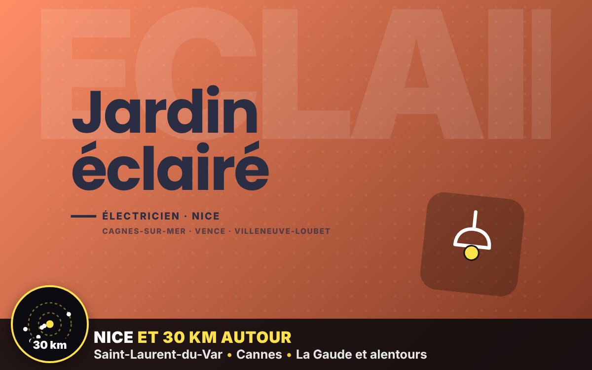 Je vais installer l'éclairage extérieur de votre jardin ou terrasse à Nice