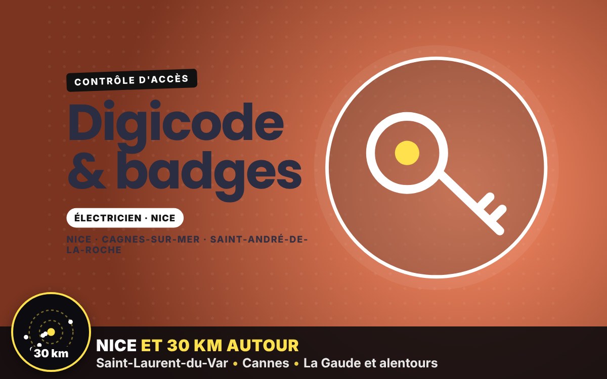 Je vais installer un digicode ou un lecteur de badges à Nice