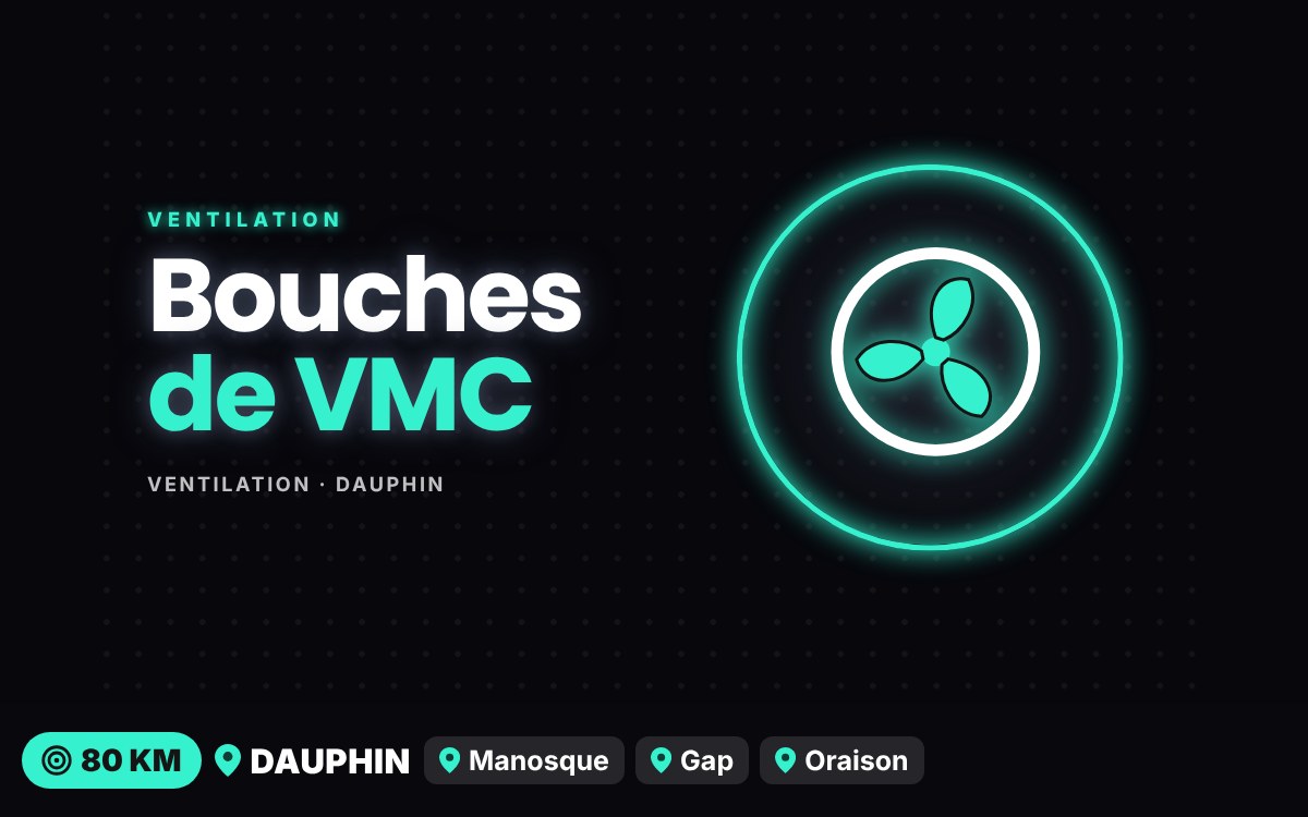 Je vais remplacer vos bouches d'extraction à Gap