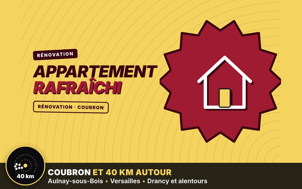 Je vais rafraîchir votre appartement à Creil