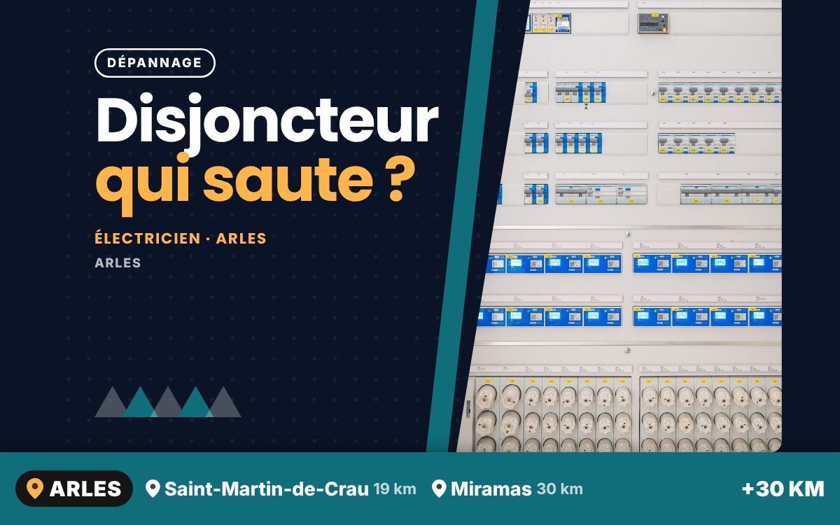 Je vais réparer votre disjoncteur qui saute à Beaucaire