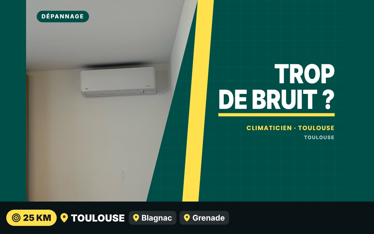 Je vais réparer votre climatisation bruyante à Toulouse