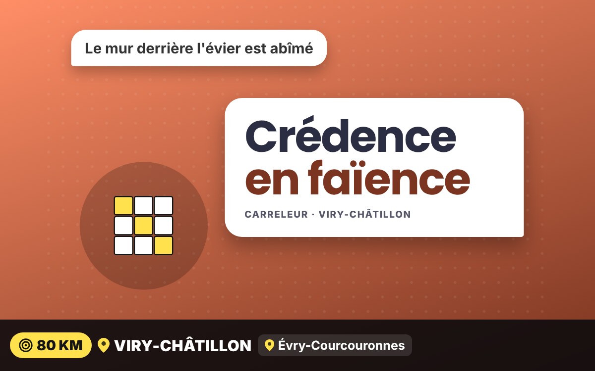 Je vais poser la faïence de votre cuisine à Amilly