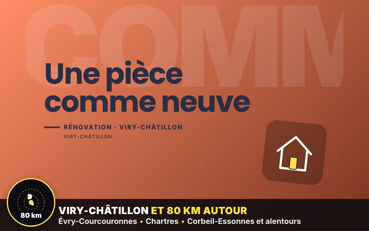 Je vais rénover entièrement une pièce de votre logement à Orléans