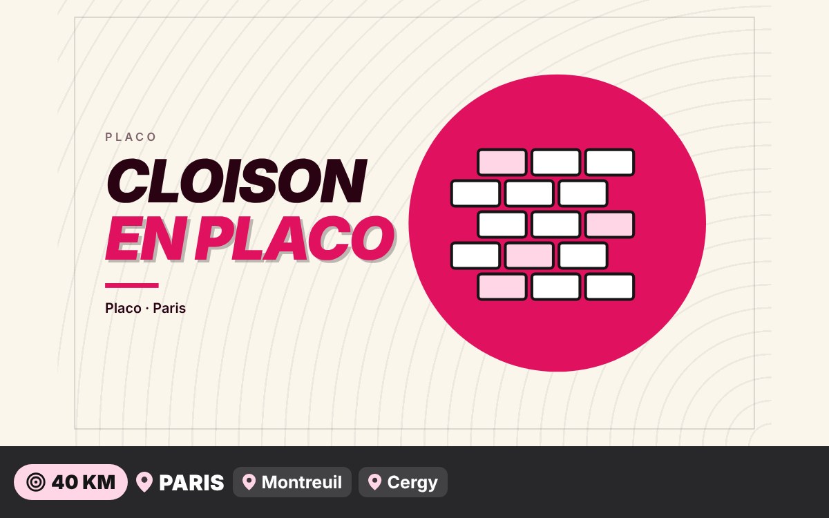 Je vais monter une cloison en placo à Cergy