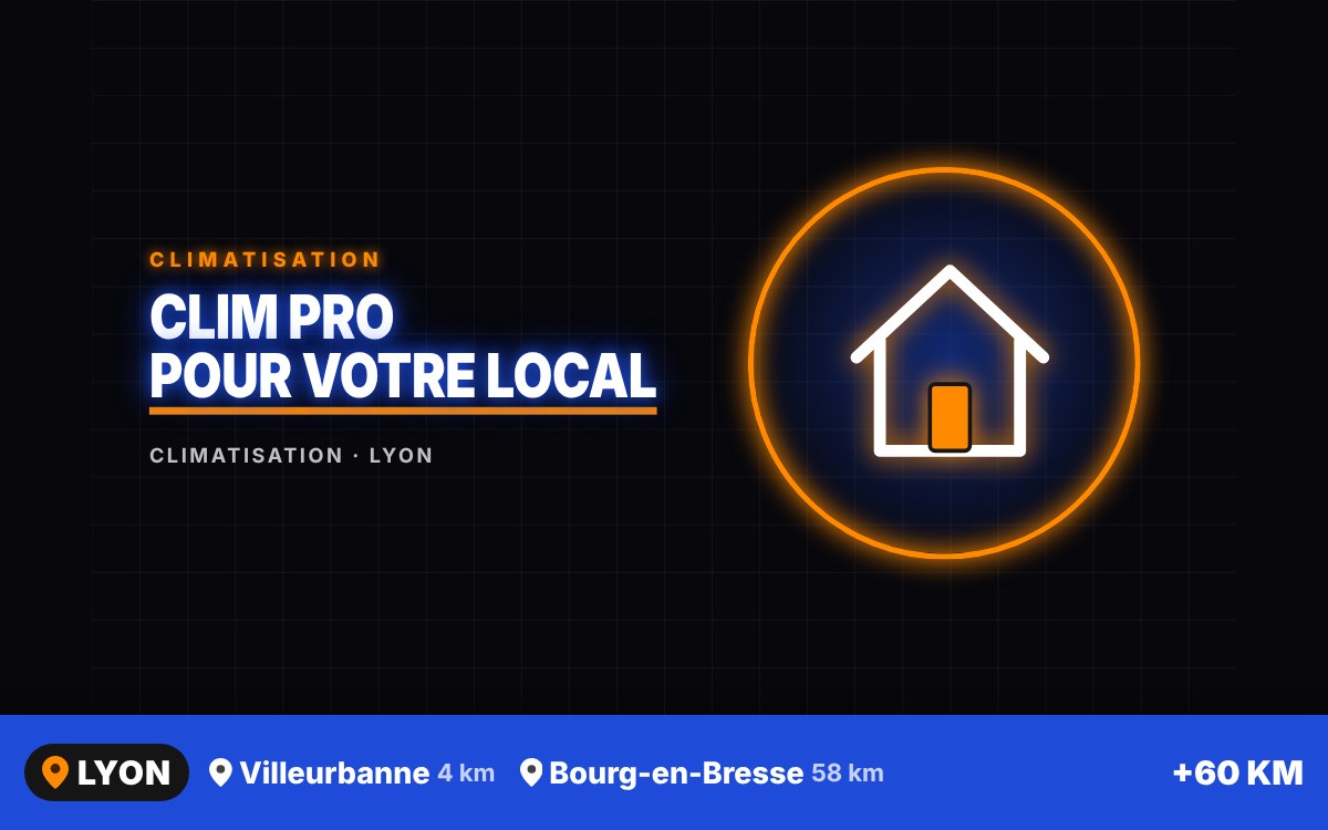 Je vais installer la climatisation de votre local commercial à Écully