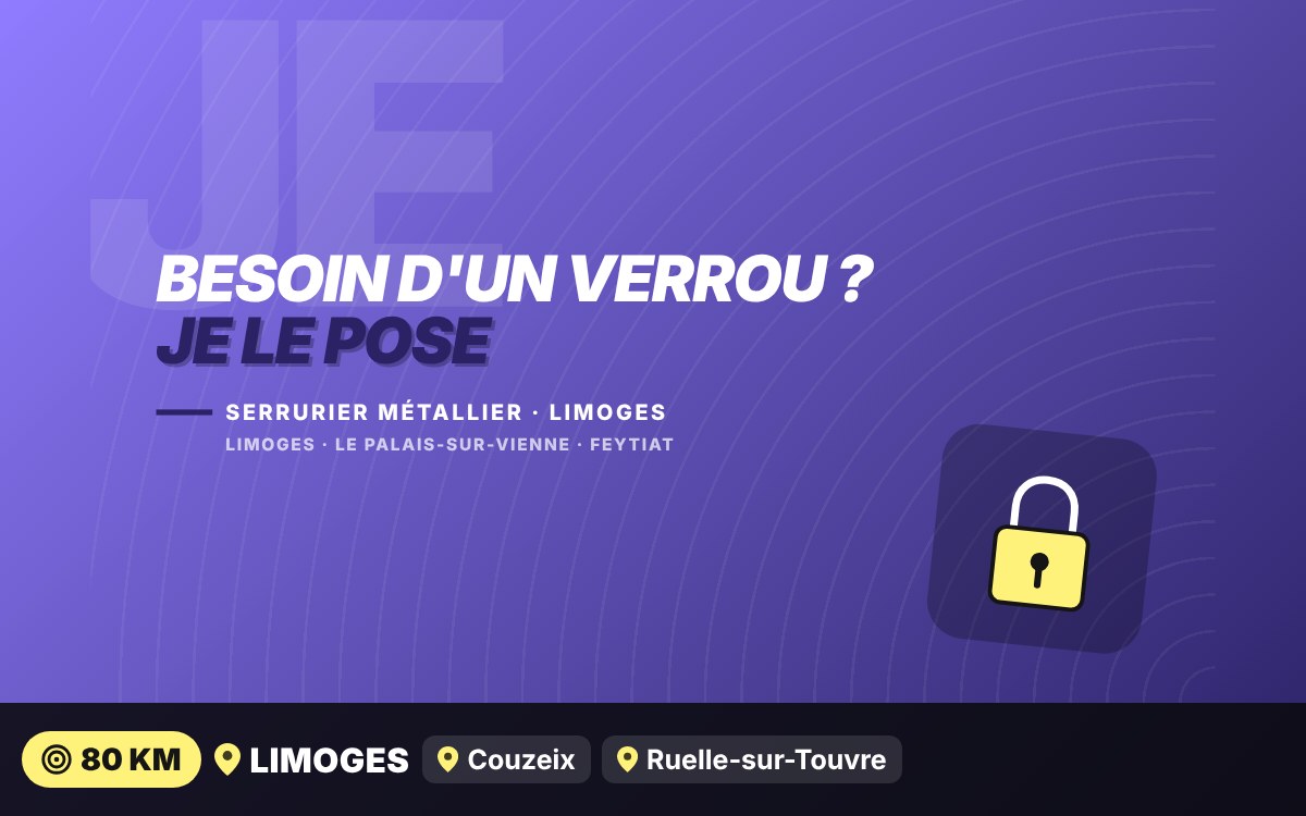 Je vais poser un verrou supplémentaire sur votre porte à Angoulême