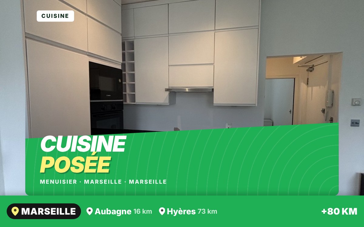 Je vais installer votre cuisine à Marseille