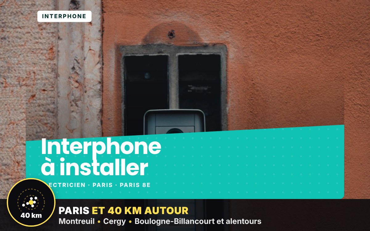Je vais installer votre interphone à Sartrouville