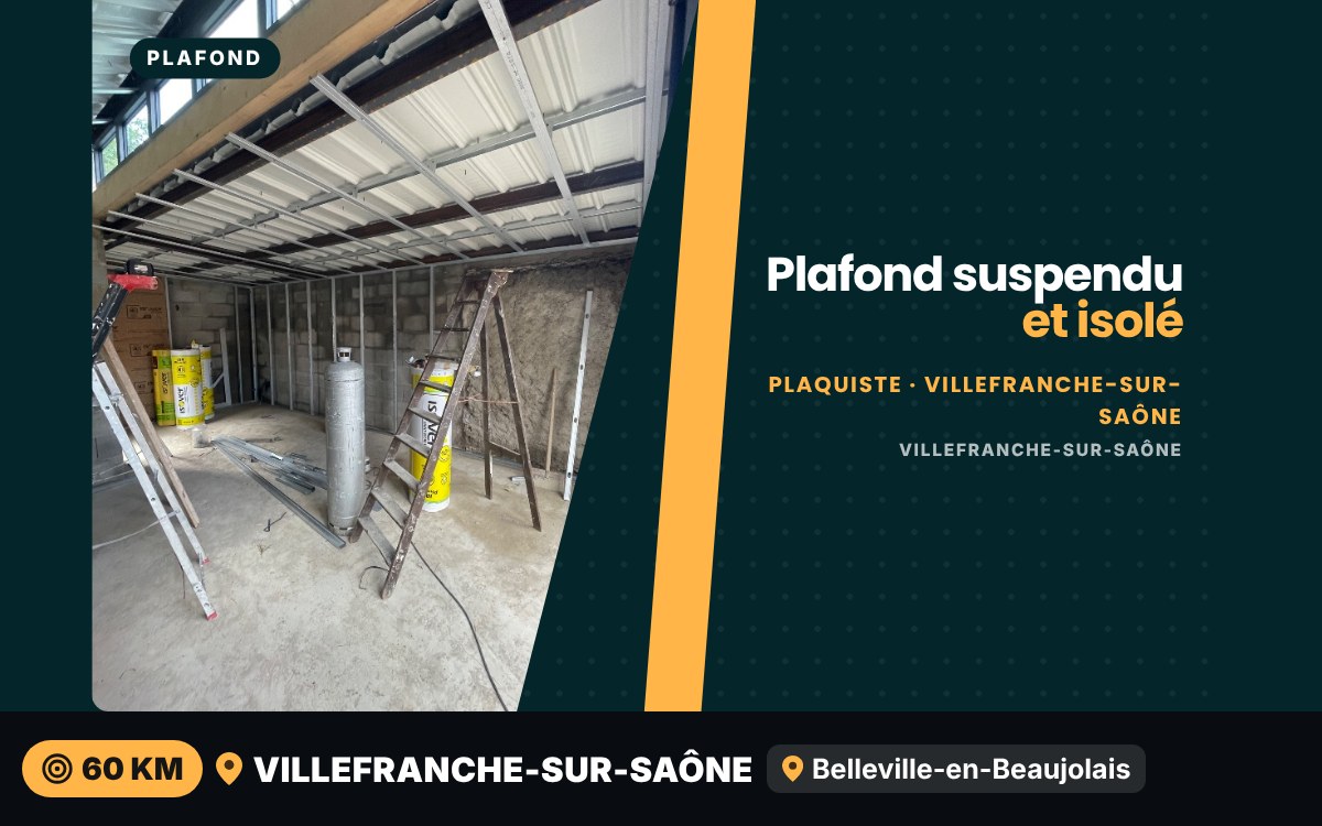 Je vais poser un plafond suspendu isolé à Écully