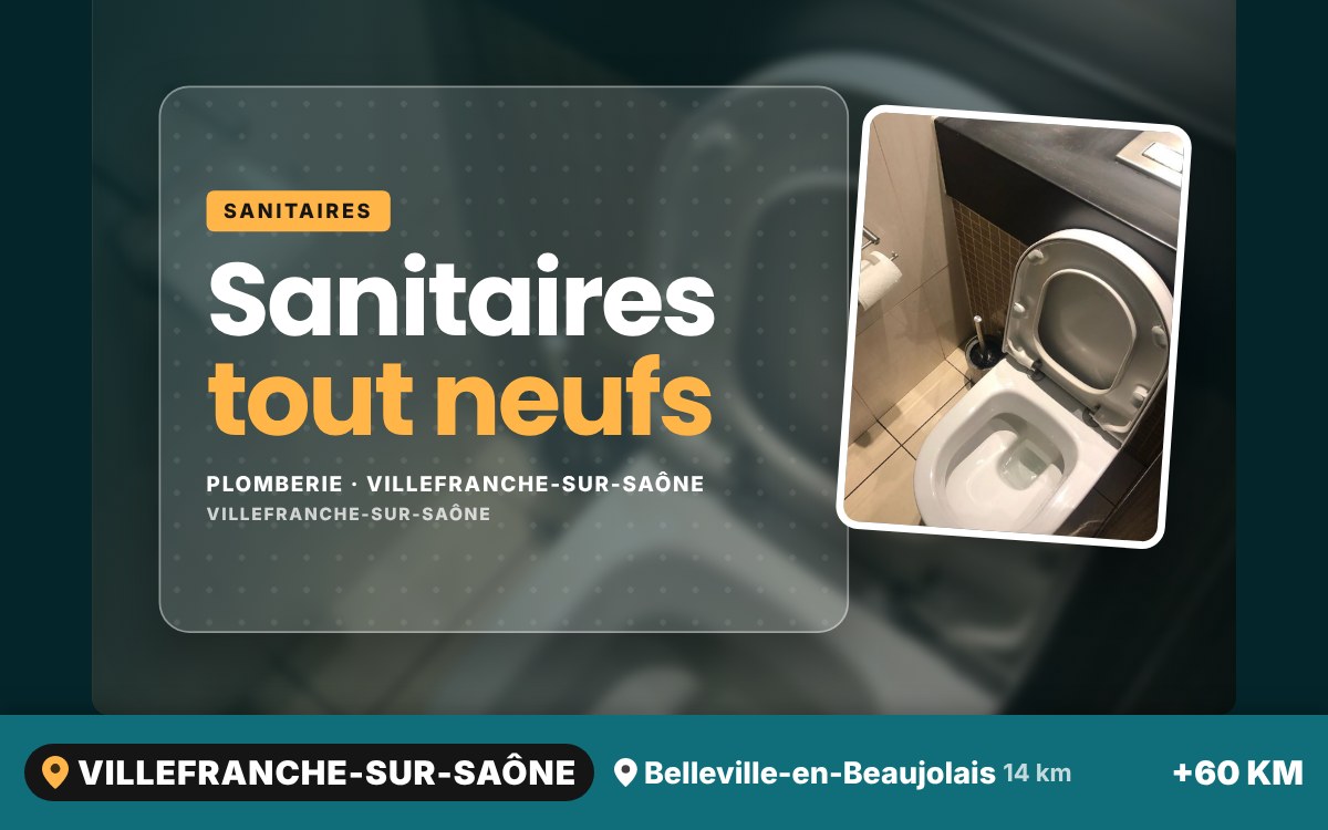 Je vais remplacer vos sanitaires à Écully