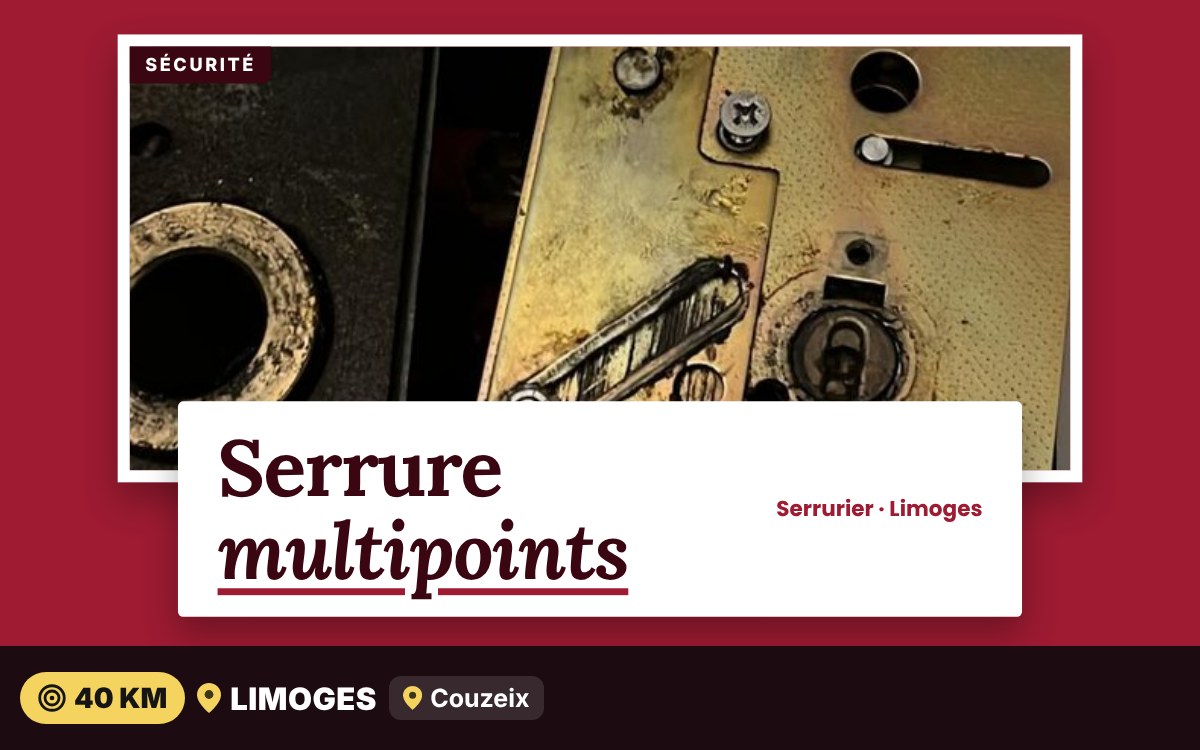 Je vais poser votre serrure multipoints à Limoges