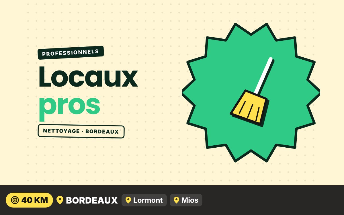 Je vais nettoyer vos locaux professionnels à Bègles