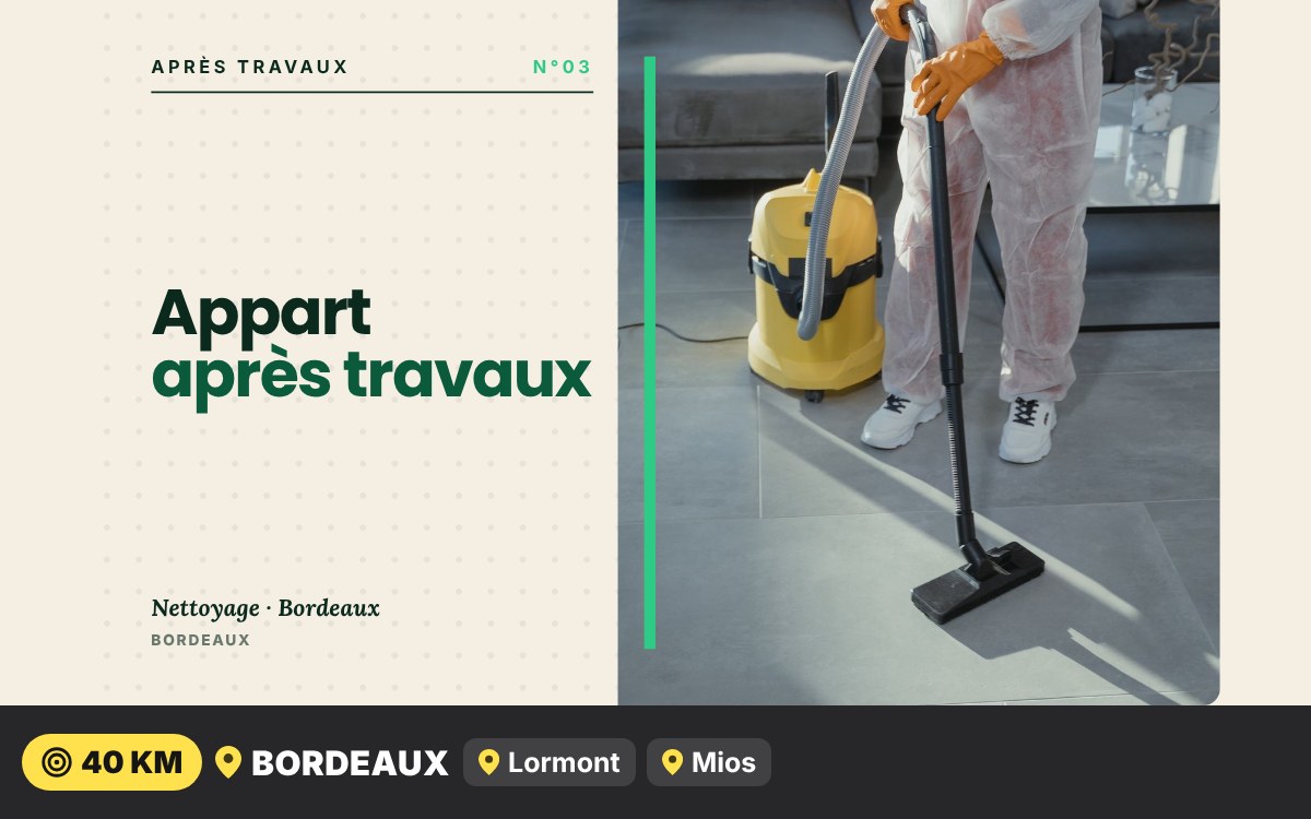 Je vais nettoyer votre appartement après travaux à Bègles