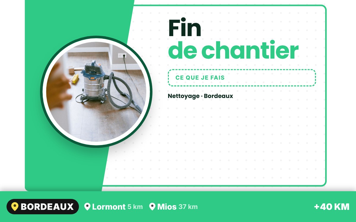 Je vais faire le nettoyage de fin de chantier à Bègles