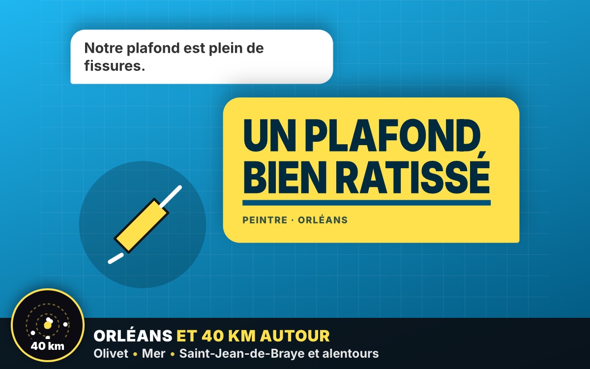 Notre équipe va ratisser votre plafond avant sa remise en peinture à Orléans