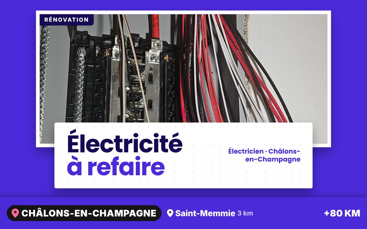 Je vais rénover entièrement votre installation électrique à Reims