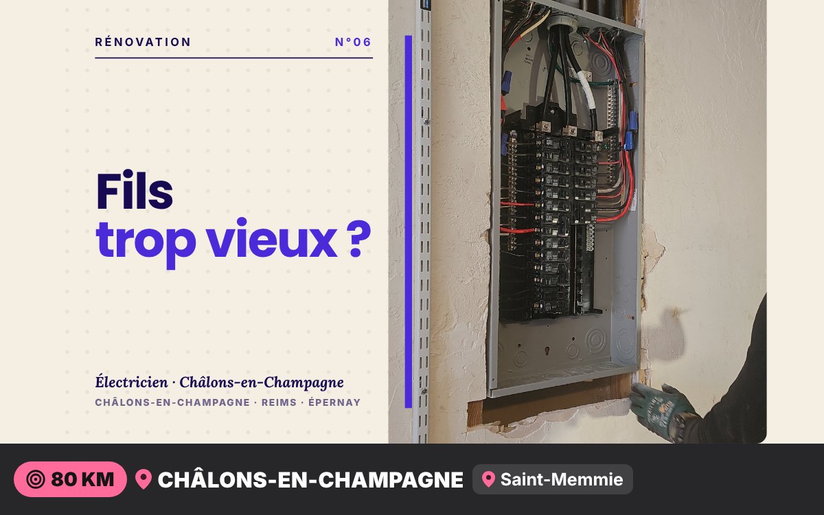 Je vais remplacer votre câblage électrique vétuste à Reims