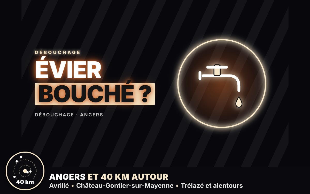 Je vais déboucher votre évier à Trélazé