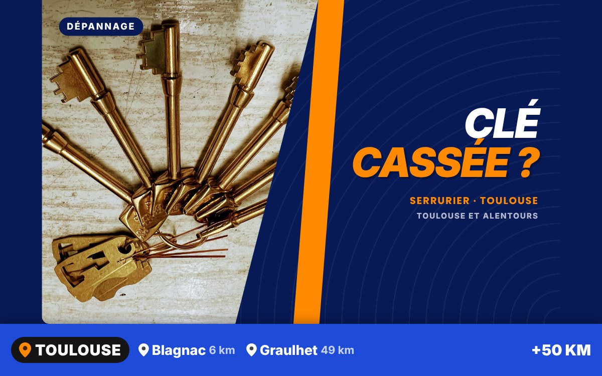 Je vais extraire la clé cassée dans votre serrure à Toulouse