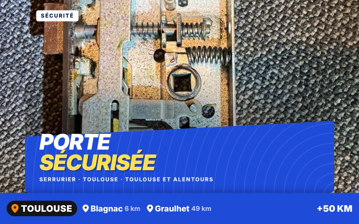 Je vais sécuriser votre porte d'entrée à Toulouse