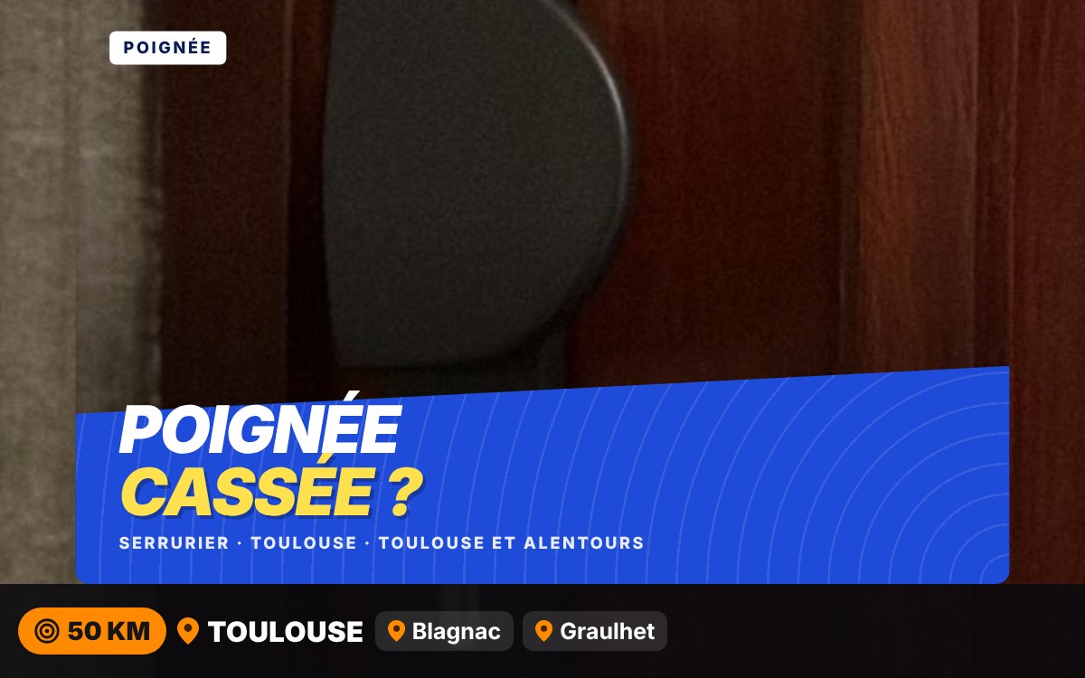 Je vais remplacer la poignée de votre porte à Toulouse