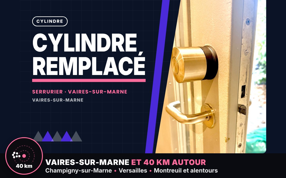 Je vais remplacer votre cylindre (barillet) à Senlis