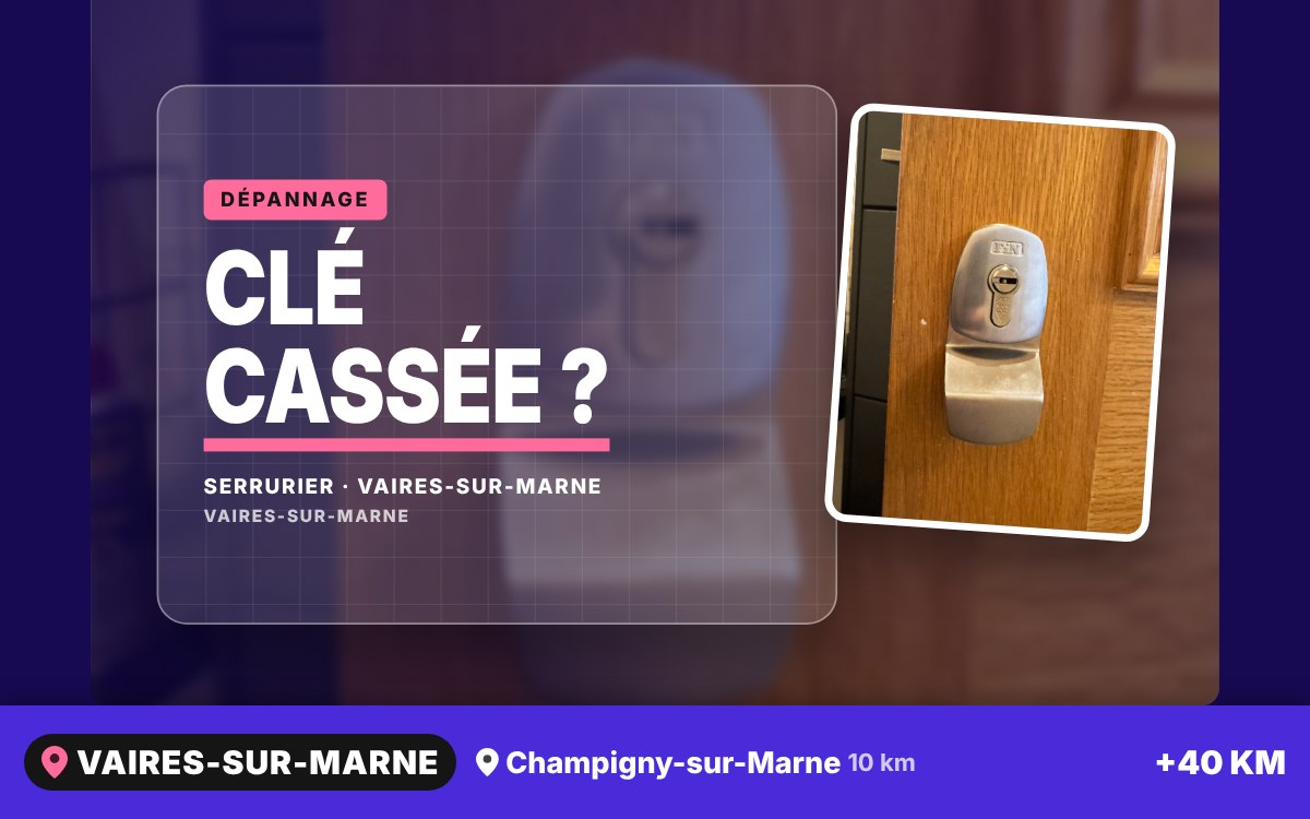 Je vais extraire une clé cassée dans votre serrure à Meaux
