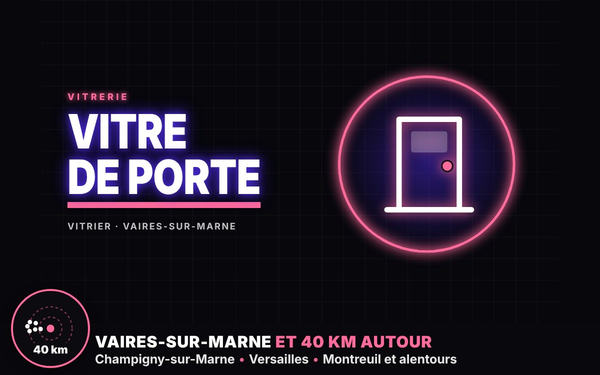 Je vais remplacer la vitre de votre porte d'entrée à Senlis