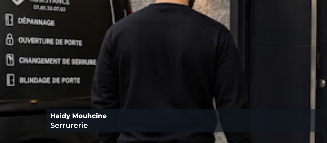 Mouhcine H. — un serrurier à Romainville