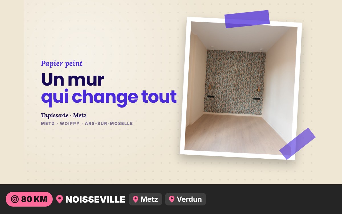 Notre équipe va poser un pan de papier peint décoratif dans votre pièce à Nancy