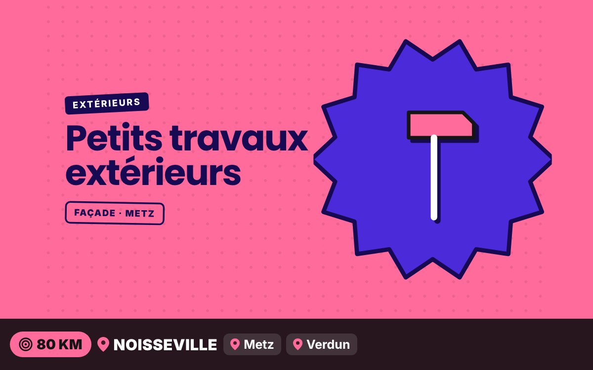 Notre équipe va réaliser vos petits travaux extérieurs autour de la maison à Nancy